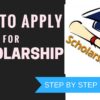 Step-by-Step Guide to Applying for Scholarships Online